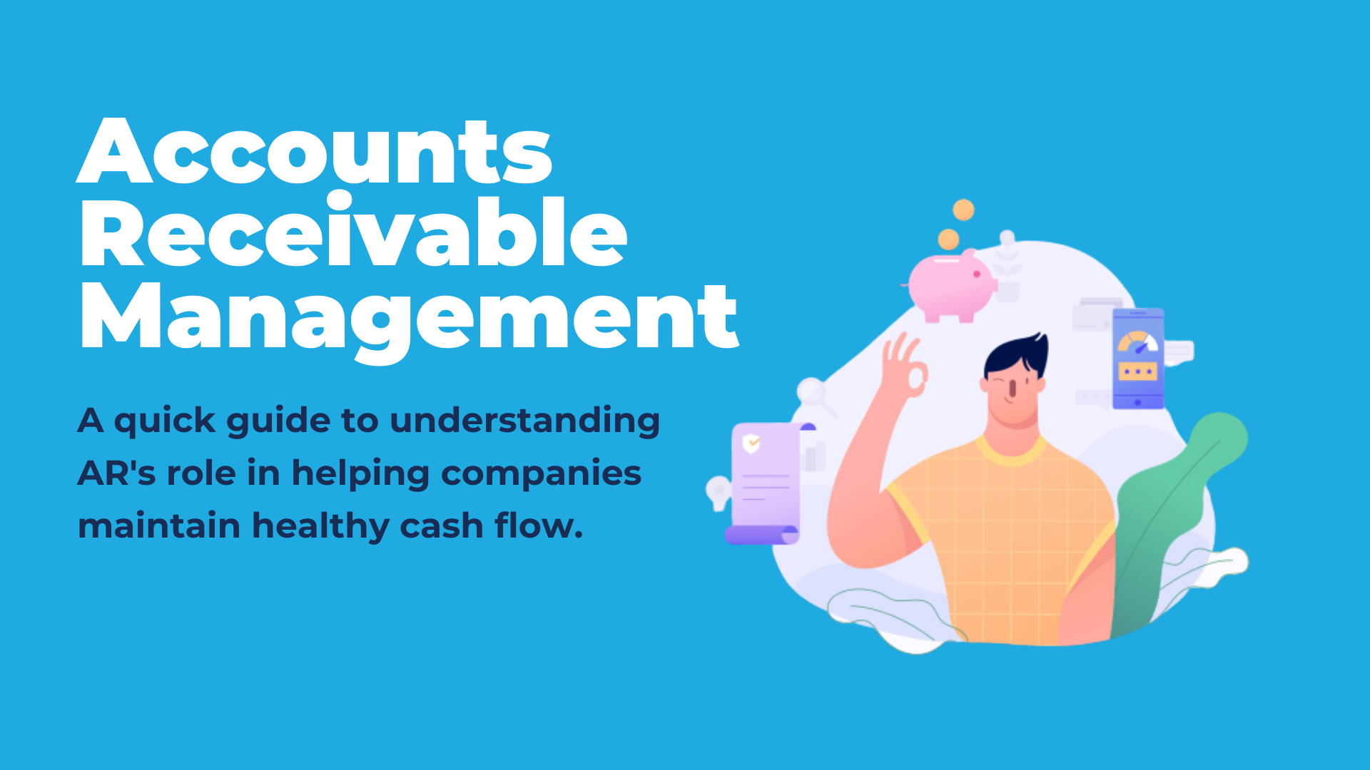 A Quick Guide to Understanding Accounts Receivable Management